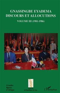 Discours et allocutions. Vol. 3. 1981-1986