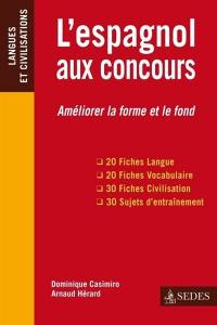 L'espagnol aux concours : vocabulaire, grammaire et civilisation