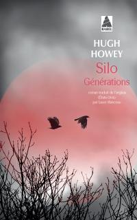 Silo. Vol. 3. Générations