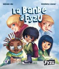 La bande à Fyzu