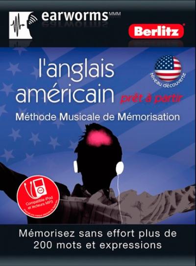 L'anglais américain prêt à partir : méthode musicale de mémorisation, niveau découverte