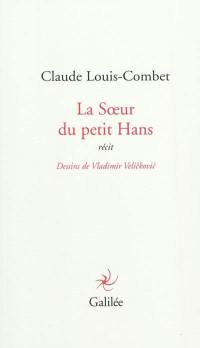 La sœur du petit Hans : récit