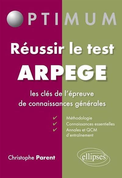 Réussir le test Arpège : les clés de l'épreuve de connaissances générales