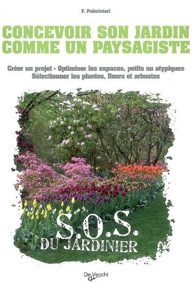 Concevoir son jardin comme un paysagiste