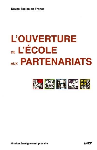 L'ouverture de l'école aux partenariats