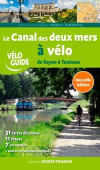 Le canal des deux mers à vélo : de Royan à Toulouse