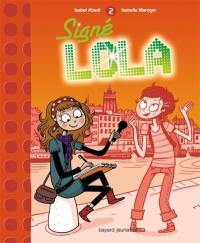 Lola !. Vol. 2. Signé Lola