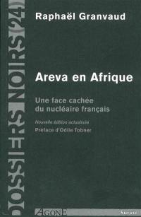 Areva en Afrique : une face cachée du nucléaire français