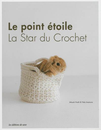 Le point étoile : la star du crochet