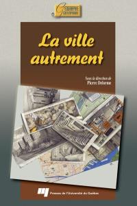 La ville autrement