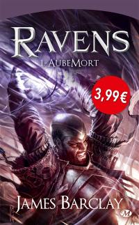 Ravens. Vol. 1. AubeMort