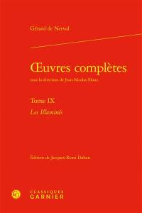 Oeuvres complètes. Vol. 9. Les illuminés