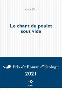 Le chant du poulet sous vide