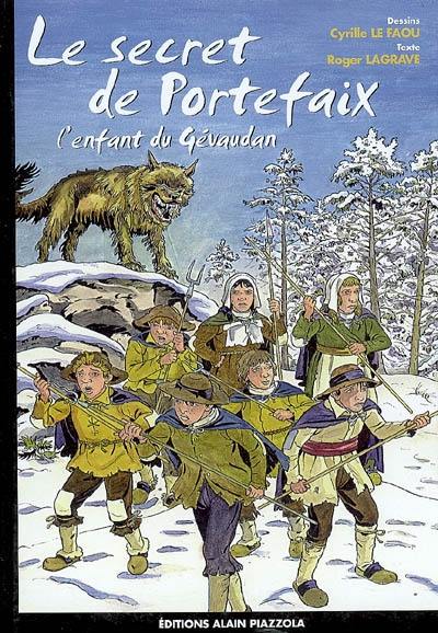 Le secret de Portefaix, l'enfant du Gévaudan