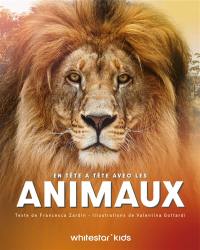 En tête à tête avec les animaux