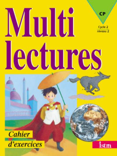 Multilectures : cahier d'exercices : CP, cycle 2, niveau 2