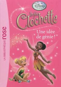 La fée Clochette. Vol. 12. Une idée de génie !