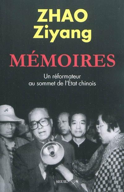 Mémoires : un réformateur au sommet de l'Etat chinois