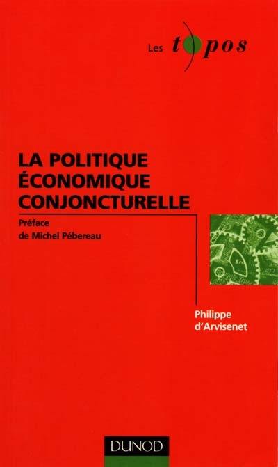 La politique économique conjoncturelle