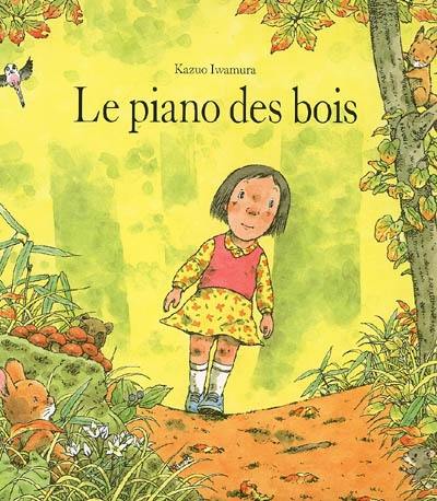 Le piano des bois