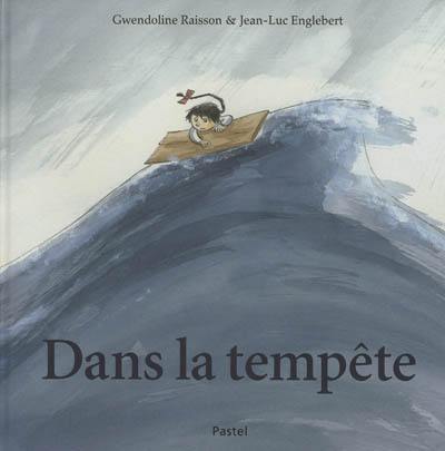 Dans la tempête