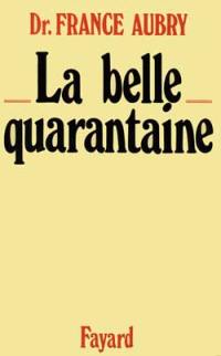 La Belle Quarantaine