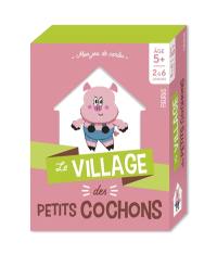 Le village des petits cochons