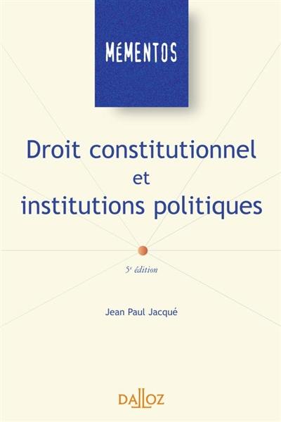 Droit constitutionnel et institutions politiques