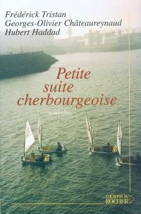 Petite suite cherbourgeoise