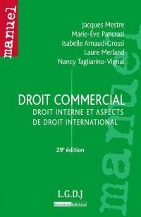 Droit commercial : droit interne et aspects de droit international