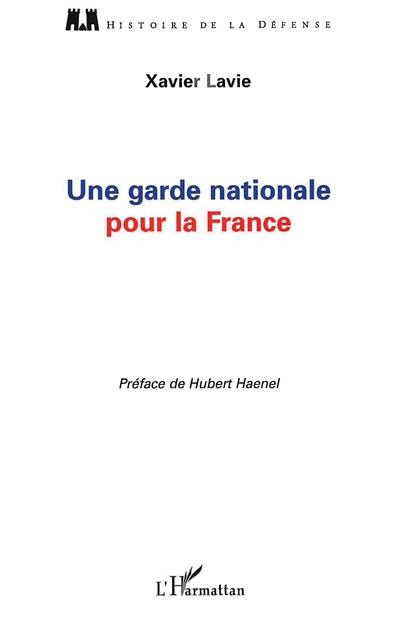 Une garde nationale pour la France