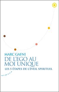 De l'ego au moi unique : les 5 étapes de l'éveil spirituel