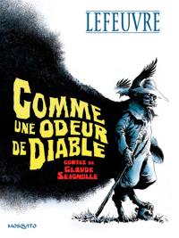 Comme une odeur de diable : contes de Claude Seignolle