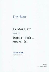 La mort, etc.. Deuil et irréel, modalités