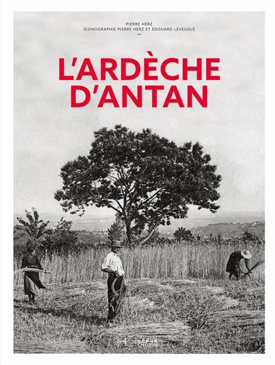 L'Ardèche d'antan