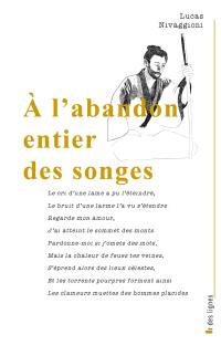 A l'abandon entier des songes