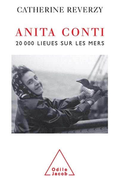 Anita Conti, vingt mille lieues sur les mers