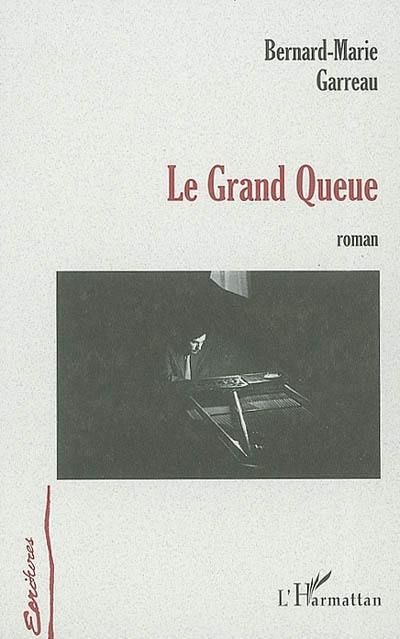 Le grand queue