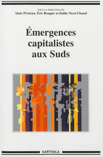 Emergences capitalistes aux Suds