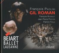 Gil Roman : Béjart ballet Lausanne