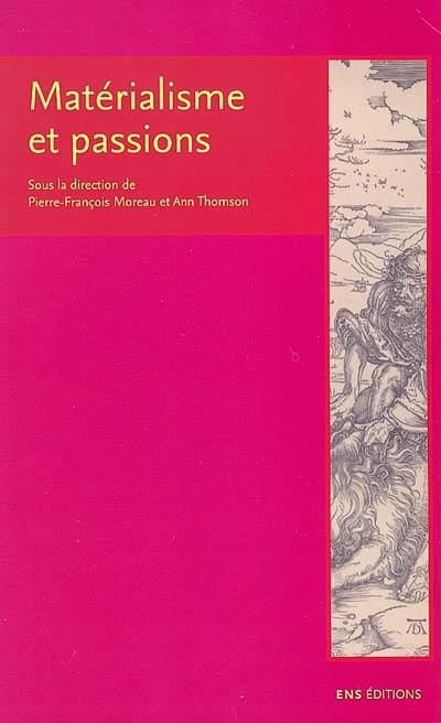 Matérialisme et passions