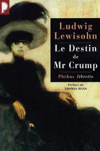 Le destin de Mr Crump