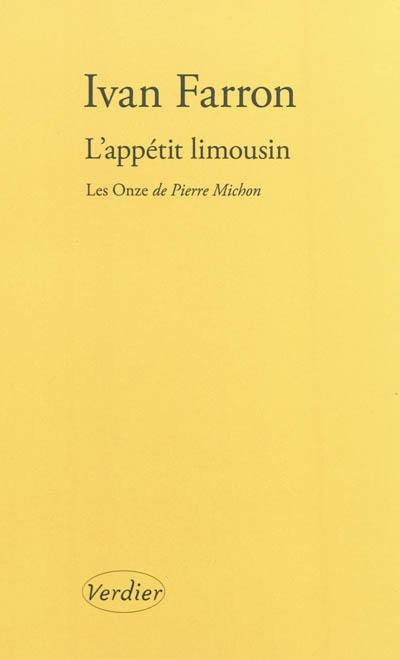 L'appétit limousin : quelques réflexions sur Les onze de Pierre Michon