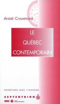 Le Québec contemporain