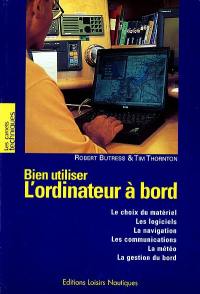 Bien utiliser l'ordinateur à bord