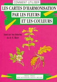 Les cartes d'harmonisation par les fleurs et les couleurs