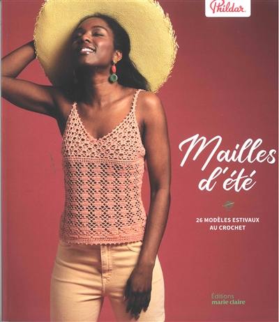 Mailles d'été : 26 modèles estivaux au crochet