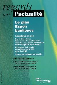 Regards sur l'actualité, n° 342. Le plan Espoir banlieues