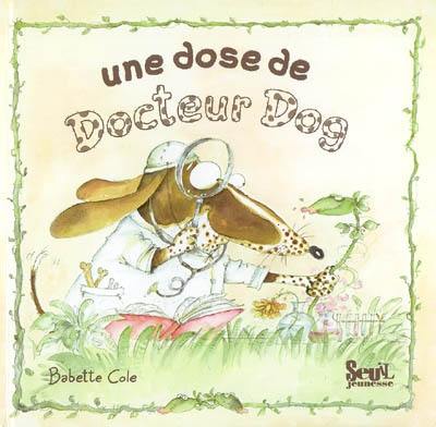 Une dose de Docteur Dog