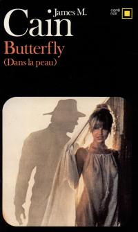 Butterfly : dans la peau